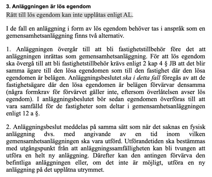 Instruktionstext från Lantmäteriets handbok om hur lös egendom kan bli gemensamhetsanläggning.