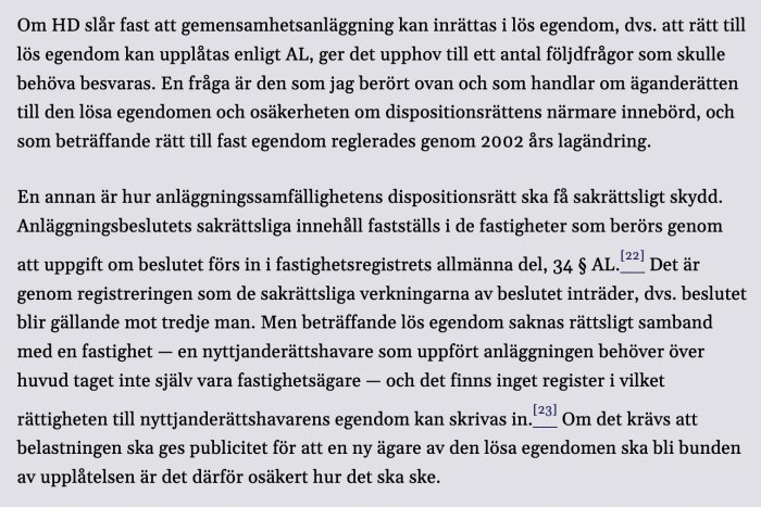 Text som behandlar gemensamhetsanläggningar och äganderätt till lös egendom enligt anläggningslagen.