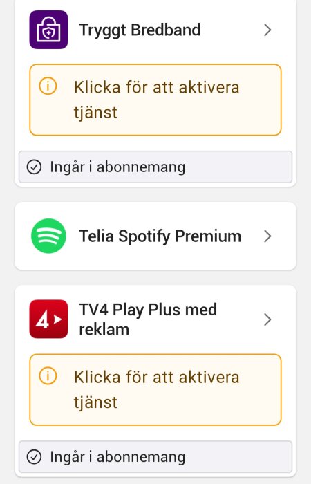 Tjänsteerbjudanden från Tryggt Bredband, Telia Spotify Premium, och TV4 Play Plus med reklam samt aktiveringsinstruktioner.