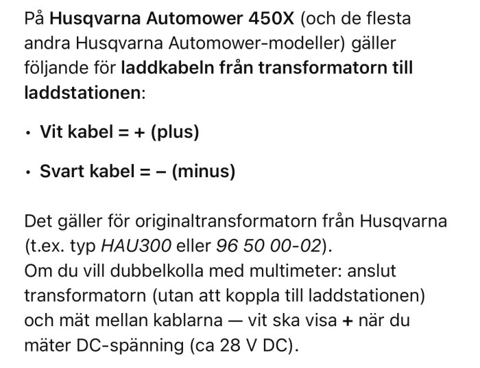Instruktioner för Husqvarna Automower: Vit kabel är plus, svart kabel är minus enligt laddstationsguiden.