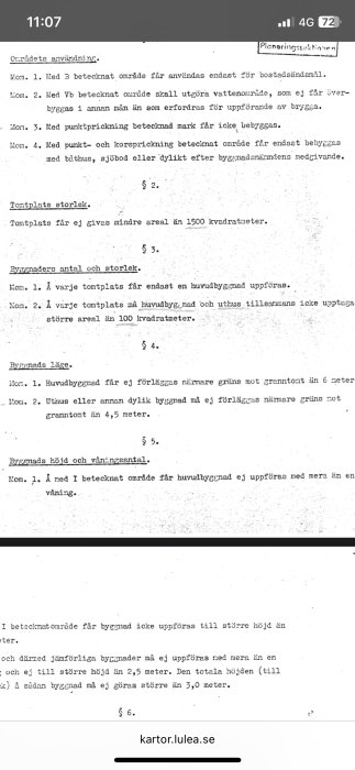 Detaljplan som beskriver användning, byggnadens storlek, antal och regler för placering av byggnader inom ett område på kartor.lulea.se.