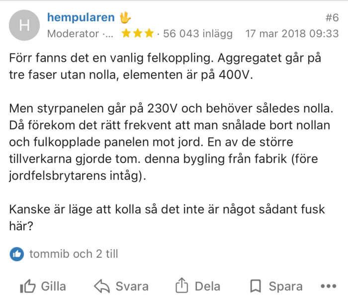 Forumdiskussion om felkoppling och vikten av att kontrollera strömförsörjningens nolla för att undvika jordfelsbrytarfel.