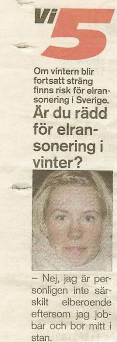 Tidningsartikel med texten "Är du rädd för elransonering i vinter?" och en kvinna som svarar om elberoende.