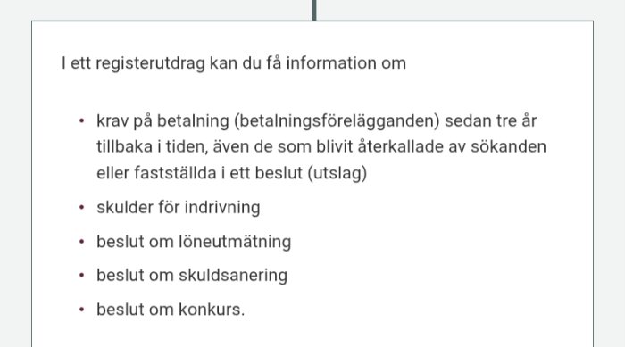 Registerutdrag som visar information om betalningsförelägganden, skulder, löneutmätning, skuldsanering och konkurser.
