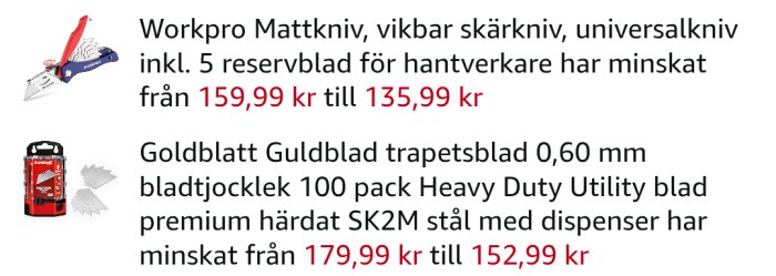 Mattkniv och trapetsblad med prisnedsättning.