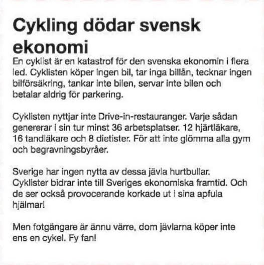 Satirisk text om hur cykling påverkar svensk ekonomi negativt genom minskad bilrelaterad konsumtion och påverkan på arbetsplatser inom bilindustrin.