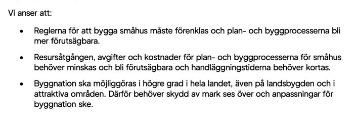 Text med tre punkter om förenklade regler och processer för byggnation av småhus i Sverige.