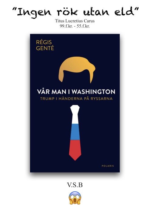 Bokomslag med titeln "Vår man i Washington", namnet Régis Genté och bild av en manlig frisyr och slips i ryska flaggans färger.