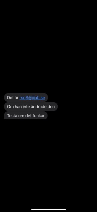 Skärmdump av textmeddelande med en e-postadress och instruktioner om att testa om den fungerar.