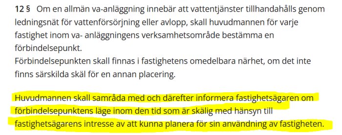 Utdrag från va-lag 12§ om förbindelsepunkt och fastighetsägares rätt till information, med markerad text om samråd och skälig tid.