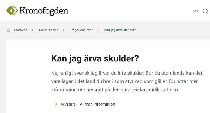 Text från Kronofogdens hemsida som förklarar att man enligt svensk lag inte ärver skulder.