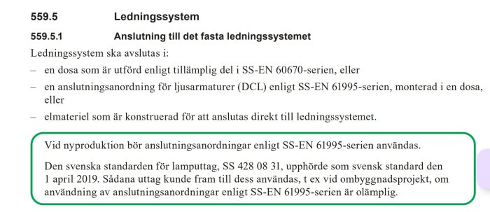 Textutdrag om elinstallation och standarder för anslutning enligt SS-EN 61995-serien.