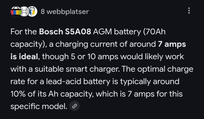 Text om Bosch S5A08 AGM-batteri, 70 Ah. Ideell laddström: 7 ampere; 5 eller 10 ampere möjliga. Optimal laddhastighet: 10% av Ah-kapacitet.