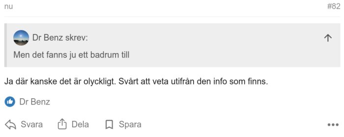 Kommentar i diskussionstråd om felsökning; användare nämner ett extra badrum och svarar på en tidigare kommentar.