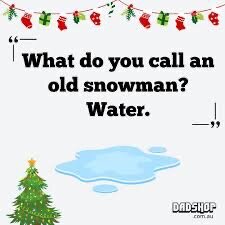 Juldekor med skämt: "What do you call an old snowman? Water." Snögubbe smält till vattenpöl.