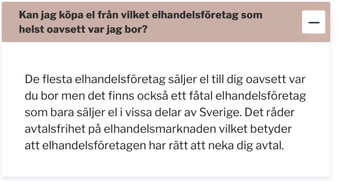 Text om elhandelsavtal: flesta företag säljer el oavsett bostadsort, vissa endast lokalt. Avtalsfrihet råder, företag kan neka avtal.