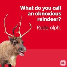 Tecknad ren med texten "What do you call an obnoxious reindeer? Rude-olph" på röd bakgrund.