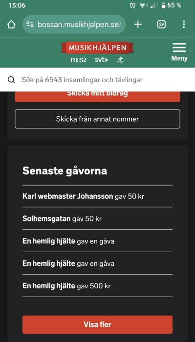 Senaste donationerna på Musikhjälpen-sidan, två av 50 kr och tre anonyma donationer, varav en på 500 kr.