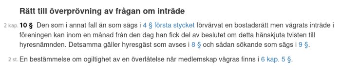 Utdrag från lagen med titeln 'Rätt till överprövning av frågan om inträde', paragraf 10 och 2, med länkar till specifika stycken.