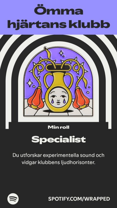 Illustration av en vas med ett ansikte och droppformade dekorationer på en färgglad bakgrund, text om rollen som "Specialist" från Spotify Wrapped.