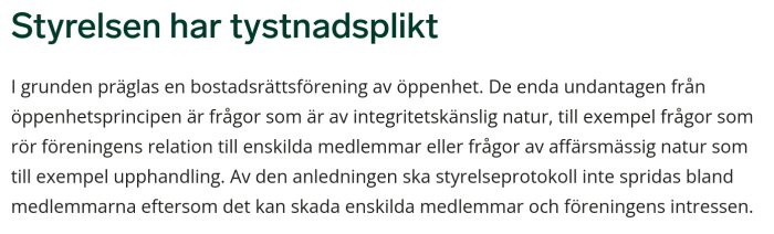 Styrelsen har tystnadsplikt", text om öppenhet i bostadsrättsföreningar och undantag för integritetskänsliga frågor som upphandling.