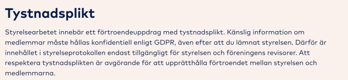 Text om tystnadsplikt för BRF-styrelser och vikten av sekretess enligt GDPR, där information delas endast med styrelse och revisorer.