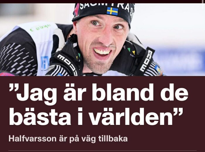 Längdskidåkare i tävlingsutrustning med citerad text "Jag är bland de bästa i världen".