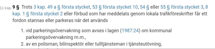 Utdrag från lagen som beskriver undantag för parkering vid övervakning, polis och vissa tjänstemän.