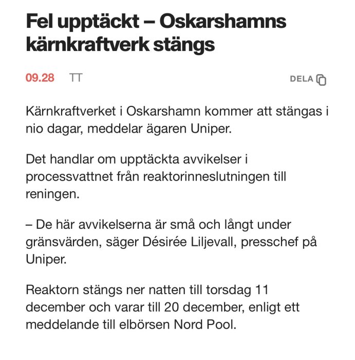Oskarshamns kärnkraftverk stängs på grund av funna avvikelser, enligt Uniper.