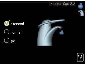 Skärmbild av meny 2.2 med tre val: ekonomi, normal, lyx. Komfortläge 2.2 markerat. Visar droppande kran.