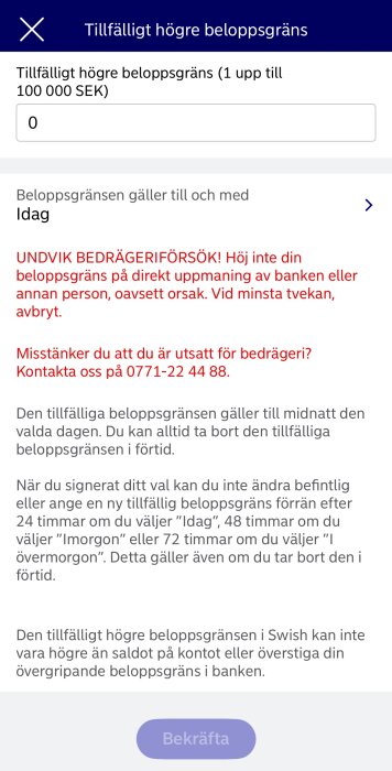 Bankappskärm som visar alternativ för att höja en tillfällig beloppsgräns i Swish upp till 100 000 SEK, inklusive säkerhetsvarningar mot bedrägerier.