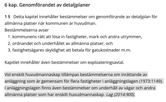 Textavsnitt från lagstiftning om genomförande av detaljplaner och enskilt huvudmannaskap enligt anläggningslagen.