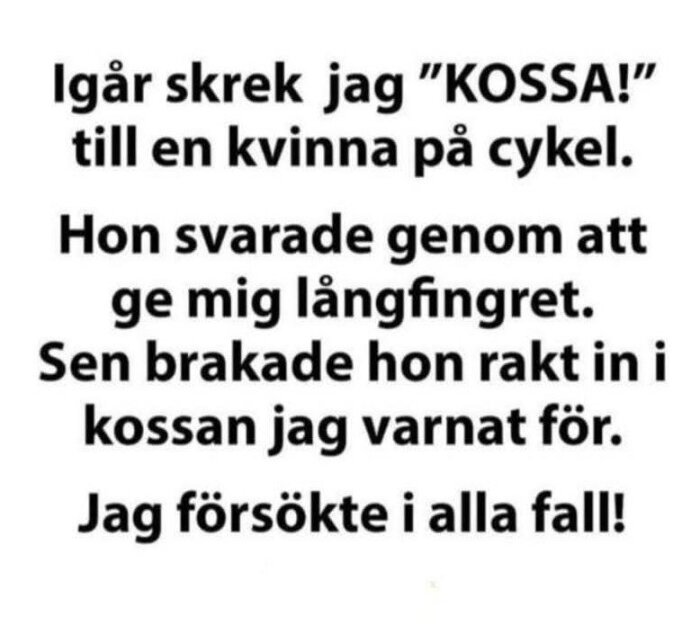 Kvinna på cykel ignorerar varning och krockar med ko, humoristisk text.
