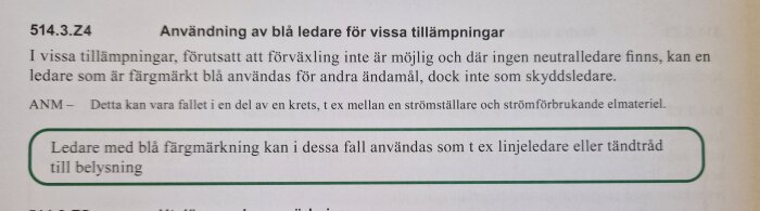 Text om användning av blå ledare för olika ändamål inom elsäkerhet, med exempel på användning i belysning istället för neutralledare.