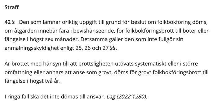 Text om straff för folkbokföringsbrott enligt svensk lag, paragraf 42, med böter eller fängelse som påföljd. Lagtext från 2022:1280.