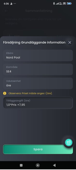 Skärmbild av en app som visar grundläggande försäljningsinformation, inklusive elbörs Nord Pool och elområde SE4, samt tilläggsavgift i öre.