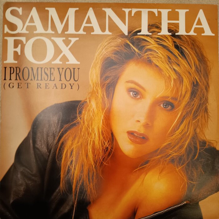 Poster med texten "Samantha Fox - I Promise You (Get Ready)" med porträtt av person i läderjacka.