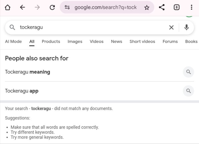 Google-sökning på ordet "tockeragu" utan träffar, med förslag på stavningskontroll och mer allmänna sökord.