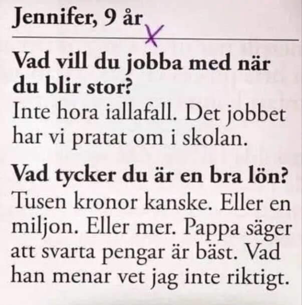 Text med svar från Jennifer, 9 år, om framtida yrke och lön, där hon nämner vad hon inte vill arbeta med och diskuterar konceptet "svarta pengar".