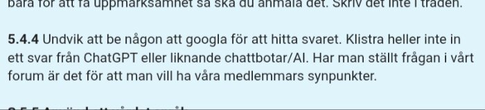 Utdrag från forumregler som avråder från att googla eller använda AI-svar, uppmanar till att be om medlemsåsikter istället.