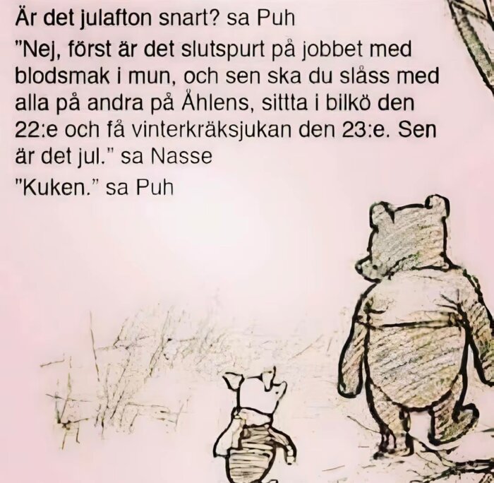 Teckning av två djur som går tillsammans med text om julstress och sjukdomar.