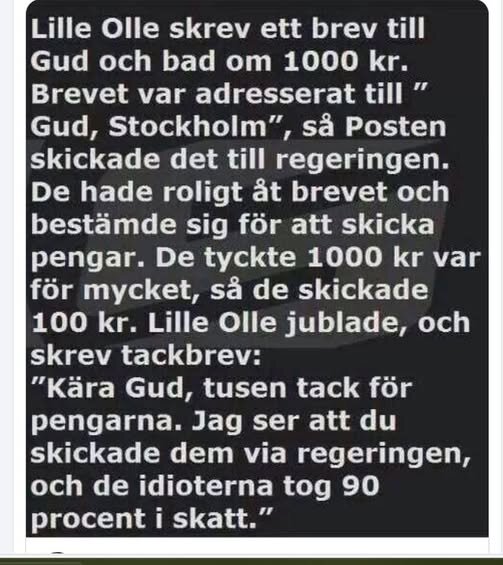 Text på svenska om Lille Olle som skrev till Gud om 1000 kr; regeringen skickade 100 kr och Olle tackade, men noterade skämtsamt om skatt på 90%.