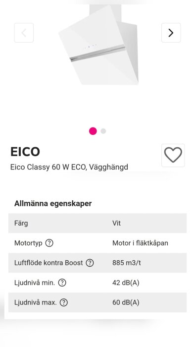 Vit väggmonterad köksfläkt Eico Classy 60 W ECO med specifikationer: luftflöde 885 m3/t, ljudnivå 42-60 dB(A).