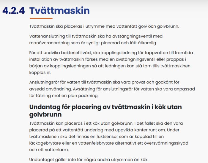 Säker Vatten-regel om tvättmaskinsplacering och vattenanslutning med avstängningsventil och isolering för att undvika läckage och bakterietillväxt.