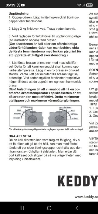 Bild som visar instruktioner för upptändning av en spiskassett. Innehåller steg för att få en effektiv brasa och illustration av reglageinställning.