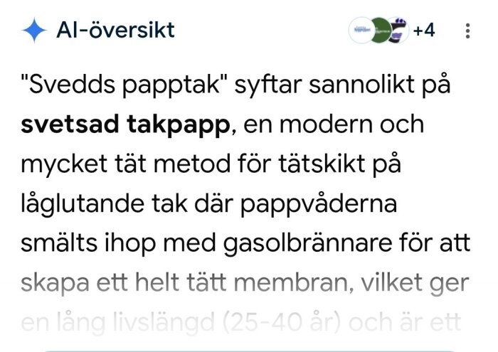 Text om svetsad takpapp som metod för ett tätskikt på låglutande tak, där pappvådorna smälts ihop med gasolbrännare.