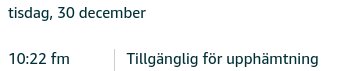Skärmdump av tidsstämpel för paketleverans den 30 december kl. 10:22, där paketet är tillgängligt för upphämtning.