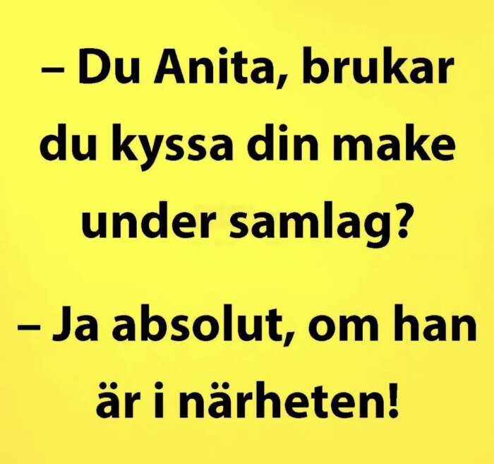 Textmeme med skämt om relationsfråga mellan Anita och hennes make på gul bakgrund.