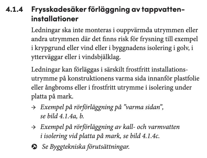 Sida med byggstandard Säker vatten, punkt 4.1.4, om frostsäker installation av tappvattenledningar.