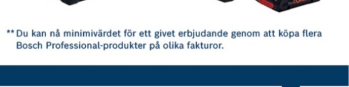 Text i reklamblad som beskriver ett erbjudande med Bosch Professional-produkter, där minimivärdet kan nås genom köp på olika fakturor.